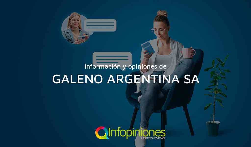 Información y opiniones sobre GALENO ARGENTINA SA de CIUDAD AUTÓNOMA DE BUENOS AIRES